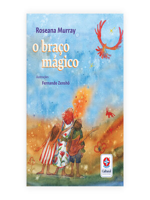 cover image of O Braço Mágico--Um Livro de Roseana Murray
